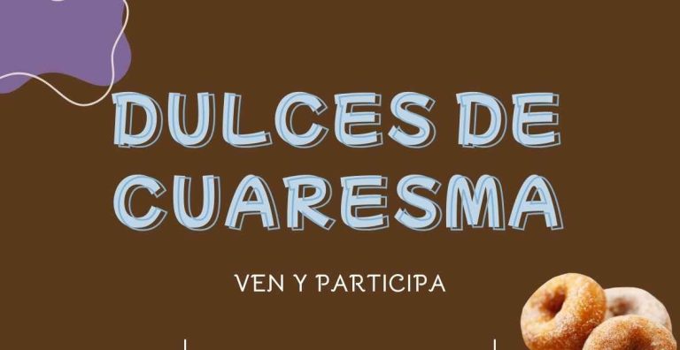 FIESTA DE DULCES DE CUARESMA