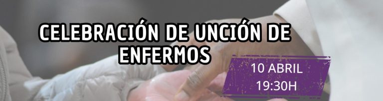 UNCIÓN DE LOS ENFERMOS COMUNITARIA